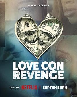 网恋诈骗复仇记 Love Con Revenge