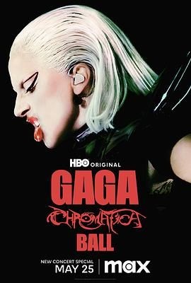 Lady Gaga:神彩巡回演唱会 Gaga Chromatica Ball